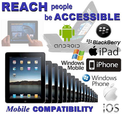 With more and more people using a variety of mobile devices to access the Web, your site MUST be compatible with all of them, or you will lose business. People aren't just using mobile devices surf the Internet, they are conducting business -- and being productive -- on the go. Your Web site -- and your Web presence as a whole -- must be compatible, or your prospective customers will simply go elsewhere. We take affirmative steps to ensure that your Web site is fully compatible with all mobile devices including smart phones (like Blackberry, Android, and iPhone) and tablets (like Kindle, iPad, and Windows Mobile). Our expertise in this area ensures that people will not have to go through the hassle of downloading a special app just to be able to access your Web content. Contact us today for a free consultation!